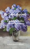 No Talent Required: from Paint by Numbers to Art Instructor (eBook, ePUB)