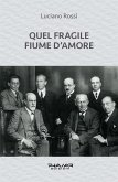 Quel fragile fiume d'amore (eBook, ePUB)