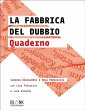 La fabbrica del dubbio - Quaderno... - Bild 1
