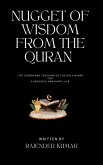Nugget of Wisdom from the Quran:Life lesson and teaching of the Holy Quran for a peaceful and happy life (eBook, ePUB)