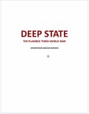 Deep State: The Planned Third World War (eBook, ePUB)