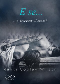 E se... (eBook, ePUB) - Cooley Wilson, Randi