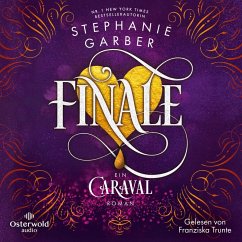 Finale / Caraval Bd.3 (MP3-Download) - Garber, Stephanie
