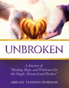 Unbroken (eBook, ePUB) - Tandoh Norman, Abigail