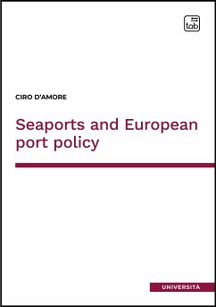 Seaports and European port policy (eBook, PDF) - D'Amore, Ciro