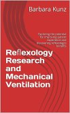 Reflexology Research and Mechanical Ventilation (eBook, ePUB)