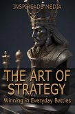 The Art of Strategy: Winning in Everyday Battles (eBook, ePUB)