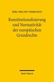 Konstitutionalisierung und Normativität der europäischen Grundrechte (eBook, PDF)