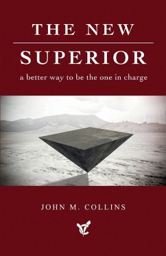 The New Superior (eBook, ePUB) - Collins, John M.