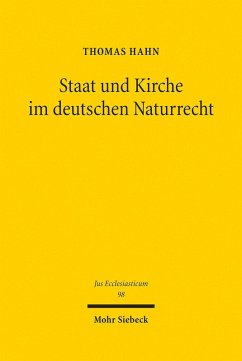 Staat und Kirche im deutschen Naturrecht (eBook, PDF) - Hahn, Thomas