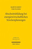 Abschnittsbildung bei energiewirtschaftlichen Streckenplanungen (eBook, PDF)