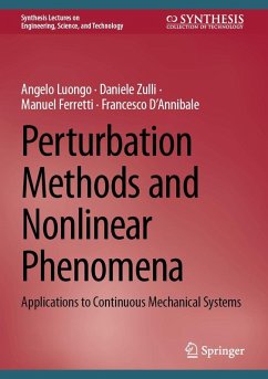 Perturbation Methods and Nonlinear Phenomena (eBook, PDF) - Luongo, Angelo; Zulli, Daniele; Ferretti, Manuel; D'Annibale, Francesco