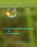 The Trail Planet With Hammocks (eBook, ePUB)