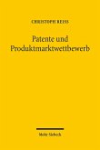 Patente und Produktmarktwettbewerb (eBook, PDF)