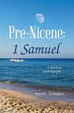 Pre-Nicene: 1 Samuel (eBook, ePUB)
