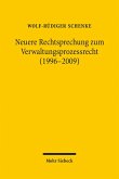 Neuere Rechtsprechung zum Verwaltungsprozessrecht (1996-2009) (eBook, PDF)