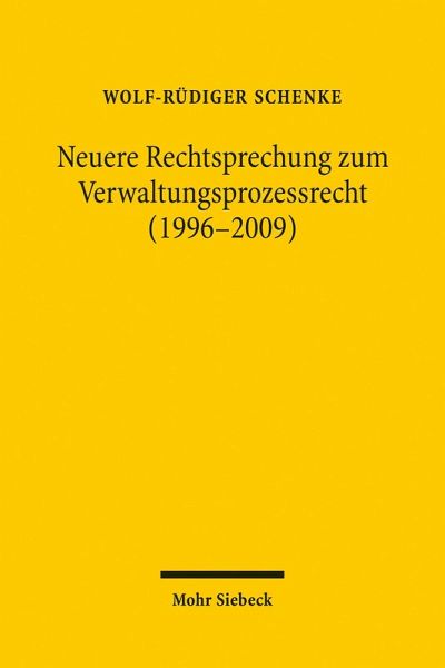Neuere Rechtsprechung zum Verwaltungsprozessrecht (1996-2009) (eBook, PDF)