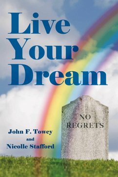 Live Your Dream (eBook, ePUB) - Stafford, Nicolle; Towey, John