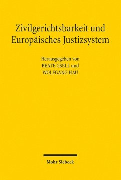 Zivilgerichtsbarkeit und Europäisches Justizsystem (eBook, PDF)