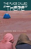 The Place Called "There" (eBook, ePUB)