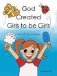 God Created Girls to be Girls (eBook,... - Bild 1