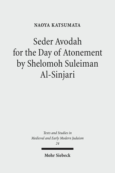 Seder Avodah for the Day of Atonement by Shelomoh Suleiman Al-Sinjari (eBook, PDF)