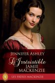 L'Irrésistible Jamie Mackenzie (Les Fréres Mackenzie, #12) (eBook, ePUB)