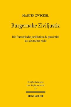 Bürgernahe Ziviljustiz: Die französische juridiction de proximité aus deutscher Sicht (eBook, PDF) - Zwickel, Martin