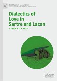 Dialectics of Love in Sartre and Lacan (eBook, PDF)