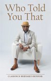 Who Told You That (eBook, ePUB)