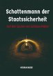 Schattenmann der Staatssicherheit... - Bild 1