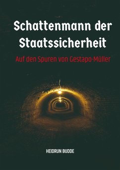 Schattenmann der Staatssicherheit (eBook, ePUB) - Budde, Heidrun
