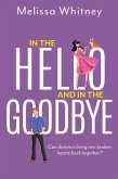 In the Hello and in the Goodbye (eBook, ePUB)