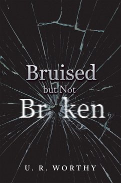 Bruised but Not Broken (eBook, ePUB)