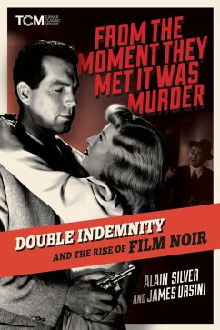 From the Moment They Met It Was Murder (eBook, ePUB) - Silver, Alain; Ursini, James