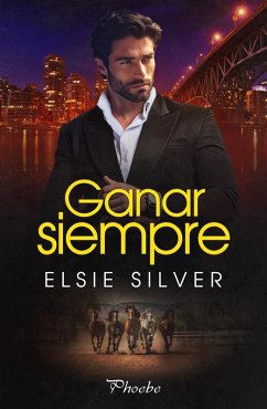 Ganar siempre (eBook, ePUB) - Silver, Elsie
