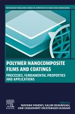 Polymer Nanocomposite Films and Coatings (eBook, ePUB)