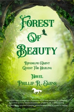 Forest Of Beauty (Thaddeus Grant Island Of Reconciliation, #2) (eBook, ePUB) - Evans, Phillip R.