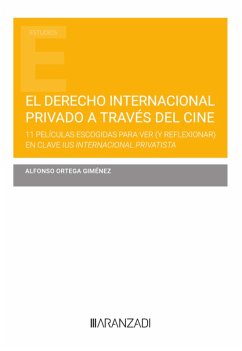El derecho internacional privado a través del cine (eBook, ePUB) - Ortega Giménez, Alfonso