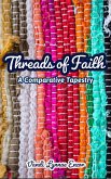 Threads of Faith: A Comparative Tapestry (eBook, ePUB)