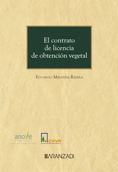 El contrato de licencia de obtención vegetal (eBook, ePUB) - Miranda Ribera, Eduardo