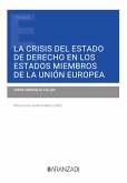 La crisis del Estado de derecho en los Estados miembros de la Unión Europea (eBook, ePUB)