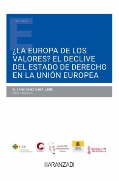 ¿La Europa de los valores? El declive del Estado de Derecho en la Unión Europea (eBook, ePUB) - Sanz Caballero, Susana