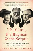 The Guru, the Bagman and the Sceptic
