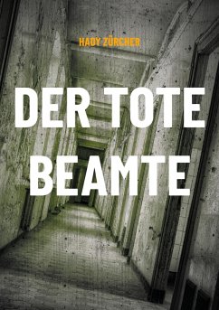 Der tote Beamte (eBook, ePUB) - Zürcher, Hady