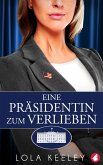 Eine Präsidentin zum Verlieben (eBook, ePUB)