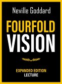 Fourfold Vision - Expanded Edition Lecture (eBook, ePUB)