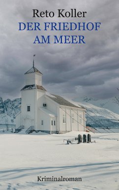 Der Friedhof am Meer (eBook, ePUB) - Koller, Reto
