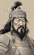 The Mongol Empire (Ancient Empires, #3)... - Bild 1