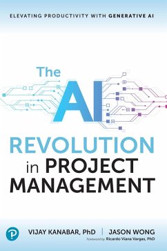 The AI Revolution in Project Management (eBook, PDF) - Kanabar, Vijay